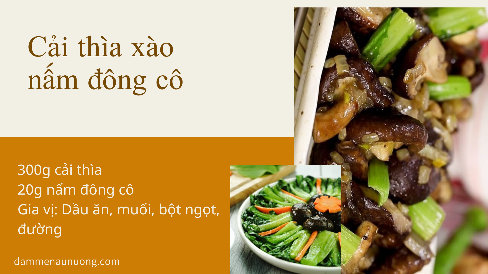 cải thìa xào nấm đông cô